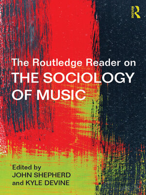 cover image of The Routledge Reader on the Sociology of Music